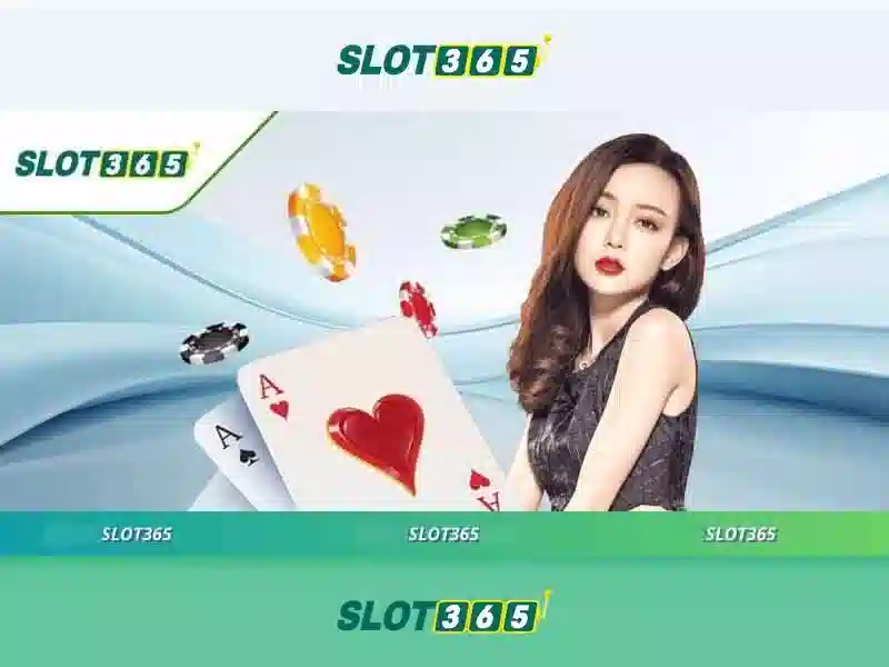 Slot365 – Cổng cược trực tuyến hàng đầu