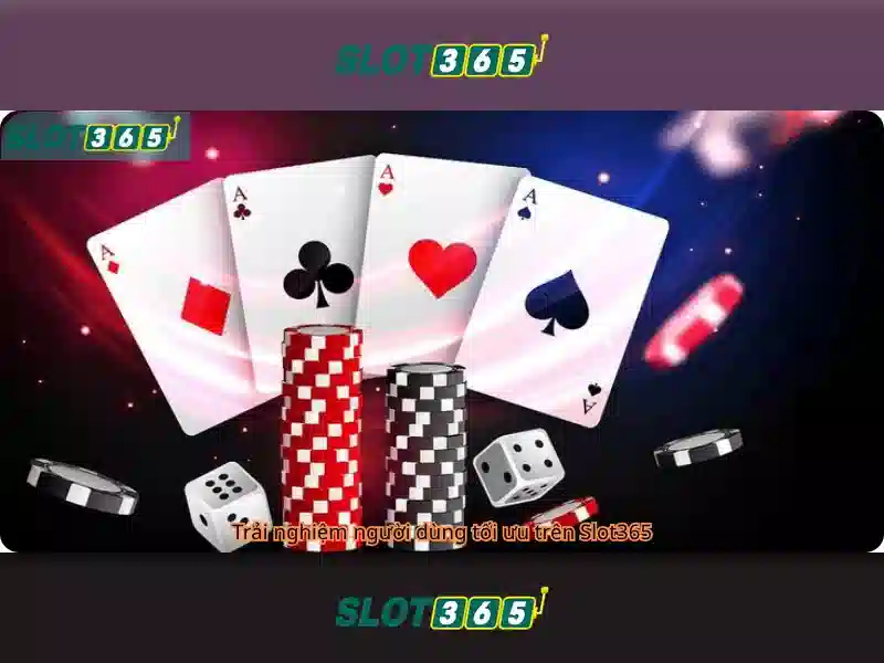 Kinh nghiem cho nguoi choi Slot365