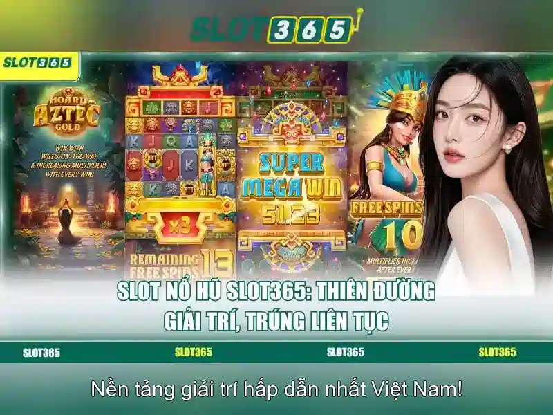 Slot365: Nền tảng khe cắm trực tuyến hàng đầu