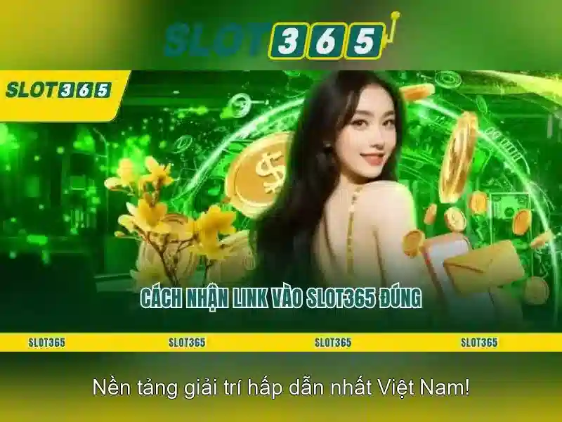 Slot365: Trải nghiệm casino trực tuyến